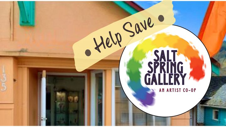 Help Save Salt Spring Art Gallery. campaign photo, 1 of 3