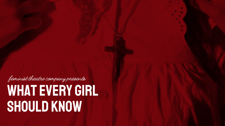 Help Stage What Every Girl Should Know campaign photo, 1 of 4
