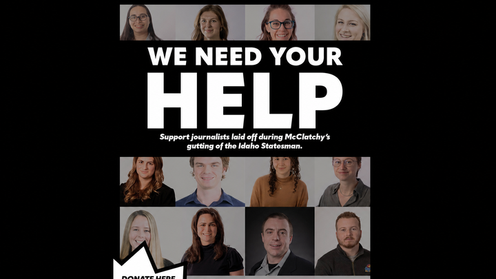 Help Idaho Statesman staff pay bills after McClatchy layoffs campaign photo, 1 of 5