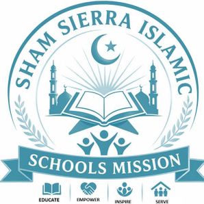 Sham Sierra Islamic  Schools Mission