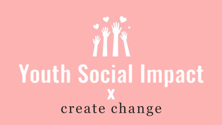 Fundraiser by Celina Mankarios : Youth Social Impact x Create Change ...