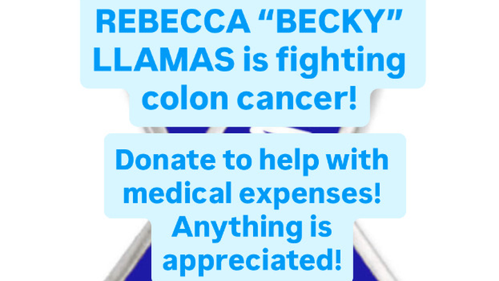 Becky Llamas medical expenses and beat cancer! campaign photo, 1 of 3
