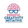 Mindful Creativity Initiative