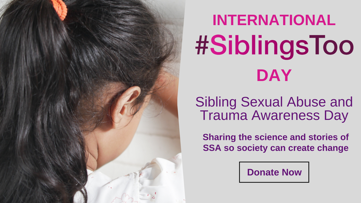 Raise Awareness of Sibling Sexual Abuse campaign photo, 1 of 2