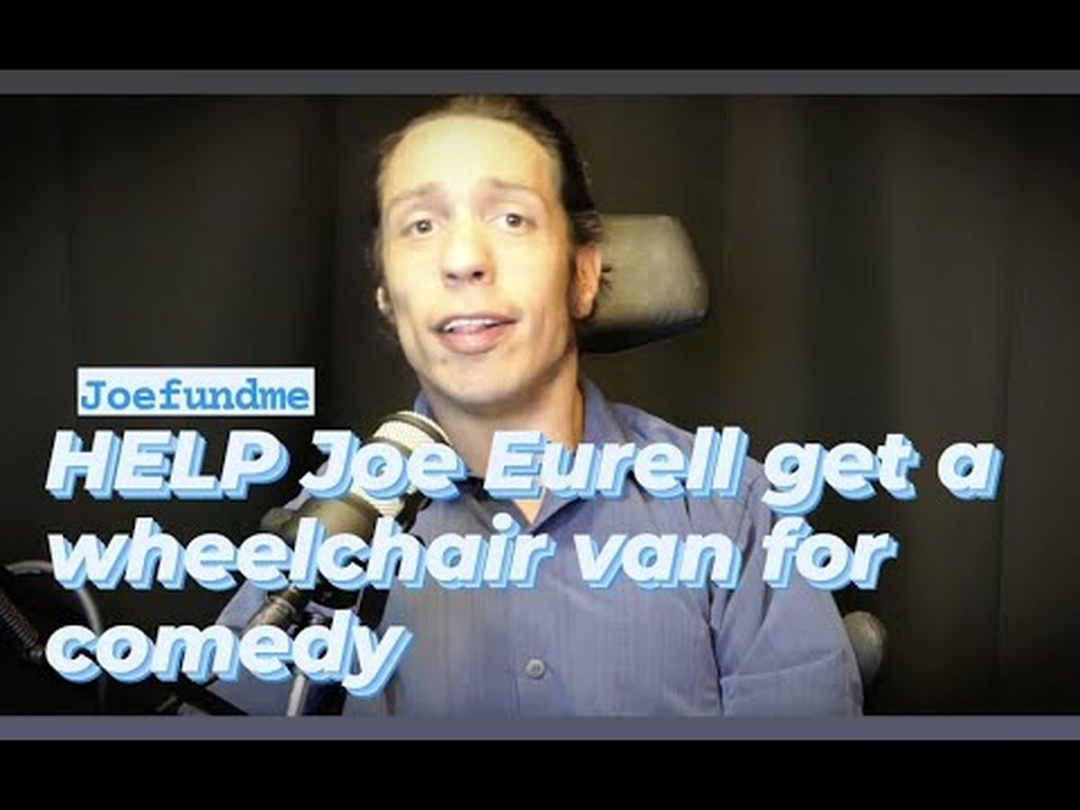 Fundraiser by Joe Eurell Help Joe Eurell get a wheelchair van