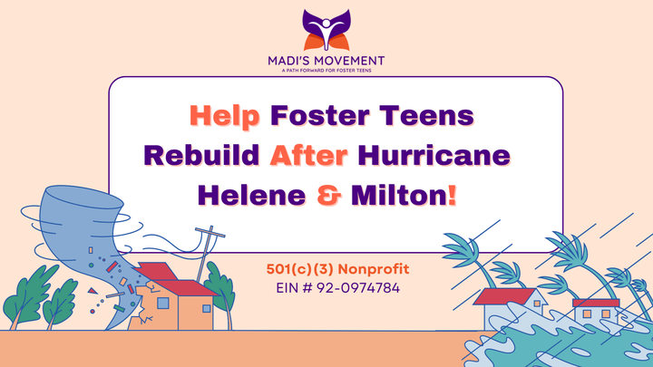 Help Foster Teens Rebuild After Hurricane Helene & Milton! campaign photo, 1 of 3