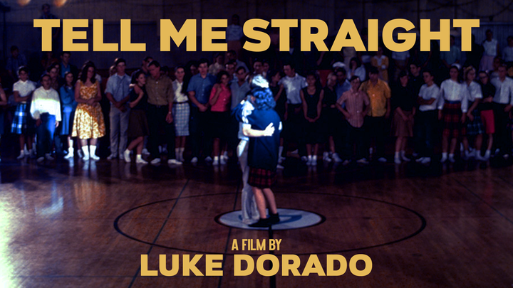 Support "TELL ME STRAIGHT," Luke Dorado's USC Thesis Film campaign photo, 1 of 4