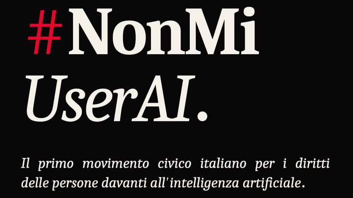 Io decido chi usa chi #NonMiUserAI campaign photo, 1 of 3