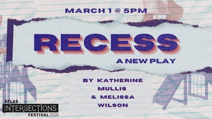 Bring Recess To The Atlas Intersections Festival This Spring video thumbnail, 1 of 3