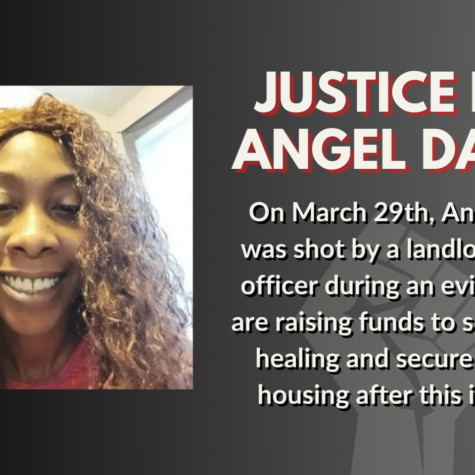 Fundraiser by CARP Philly : Help Angel Davis Recover from Eviction Shooting