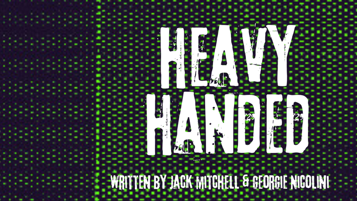 HEAVY HANDED - A Short Film campaign photo, 1 of 4