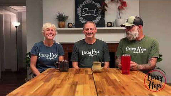 Learn more about the journey of Living Hope video thumbnail, 1 of 8