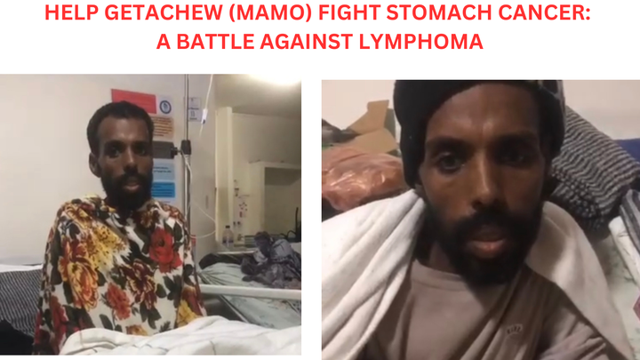 Help Getachew (Mamo) Fight Stomach Cancer: A Battle Again campaign photo, 1 of 3
