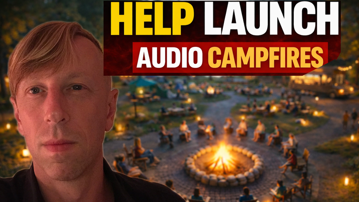 Help Launch Audio Campfires — A Live Digital Public Square campaign photo, 1 of 8