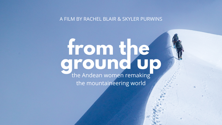 Help Bring Andean Mountaineering Stories to the World Stage campaign photo, 1 of 7