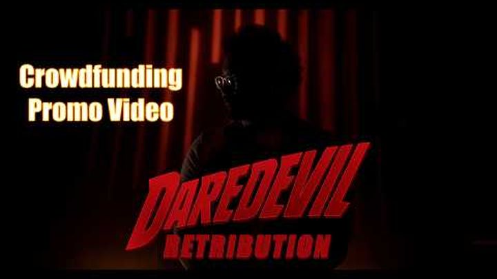Fan Film "Daredevil: Retribution" video thumbnail, 1 of 8