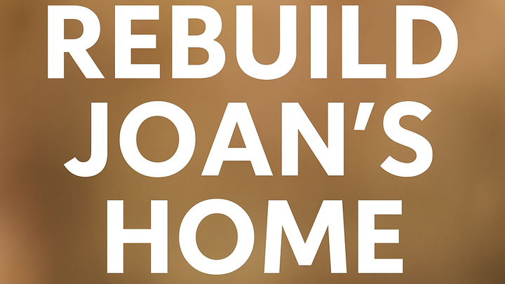Help Joan Rebuild After Devastating Fire campaign photo, 1 of 3