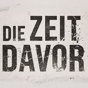 Die Zeit davor