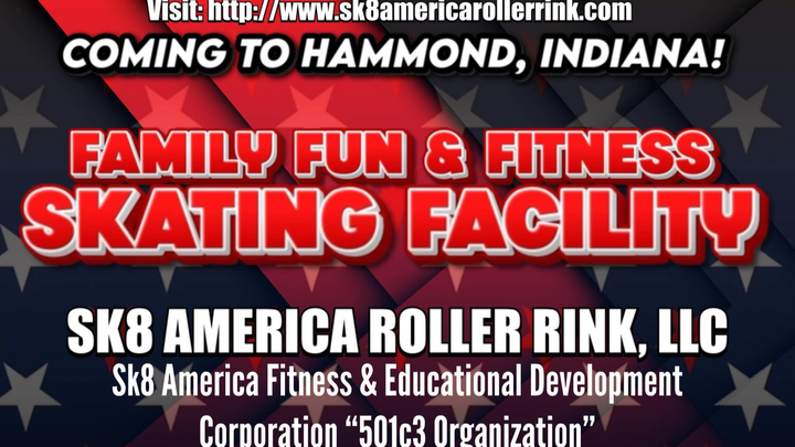 Sk8 America Roller Rink to Hammond, Indiana campaign photo, 1 of 4