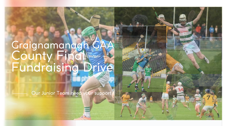 Graignamanagh GAA County Final Fundraising Drive