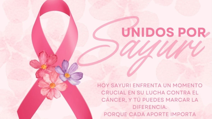 DONACIÓN PARA EL TRATAMIENTO DE CANCER DE MAMA PARA SAYURI campaign photo, 1 of 7