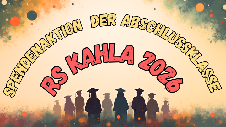 Spendenaktion für die Abschlussfeier unseres Jahrgangs AK 26 campaign photo, 1 of 3