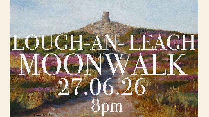 LOUGH-AN-LEAGH MOONWALK 2026 campaign photo, 1 of 7
