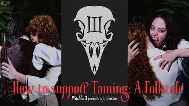 Join us in Bringing Taming: A Folktale to Life video thumbnail, 1 of 3