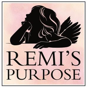 Remi’s  Purpose