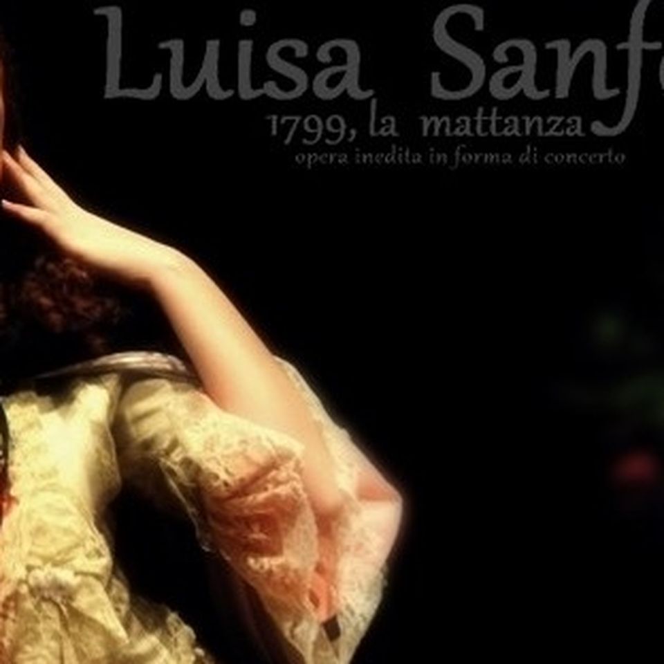 Opera lirica “Luisa Sanfelice , da rappresentare in teatro.