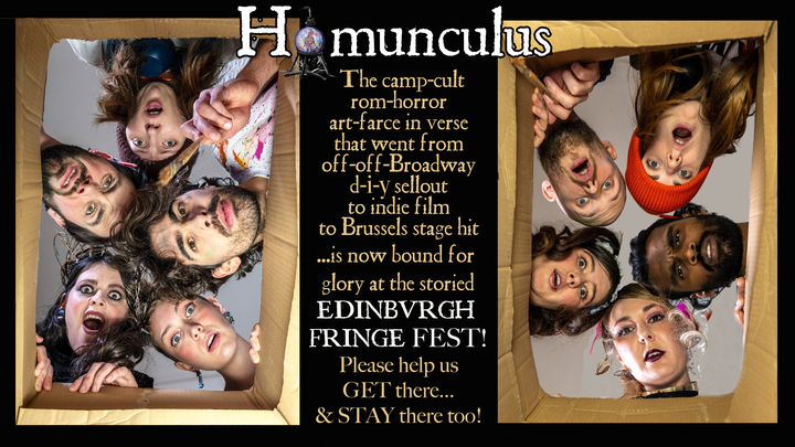 Help send HOMUNCULUS to the 2026 Edinburgh Fringe! campaign photo, 1 of 8