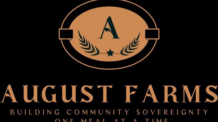 August Farms: Food Sovereignty One Meal at a Time campaign photo, 1 of 3