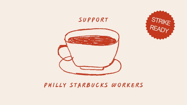 Hardship fund for Philadelphia Starbucks Baristas on Strike campaign photo, 1 of 3