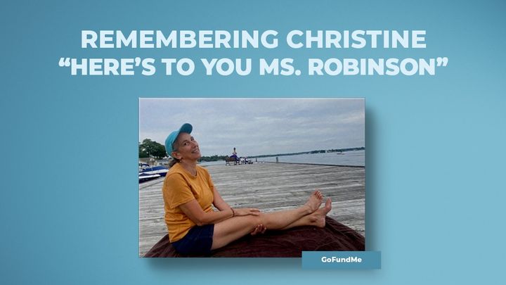 Remembering Christine & Helping the Robinson Fam campaign photo, 1 of 3