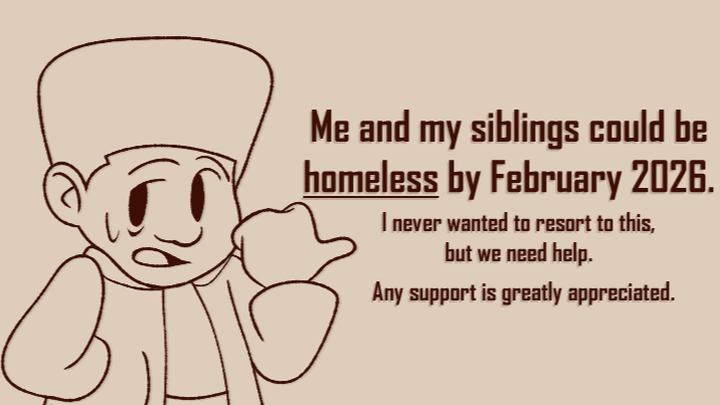 Help Me And My Siblings Avoid Homelessness campaign photo, 1 of 3