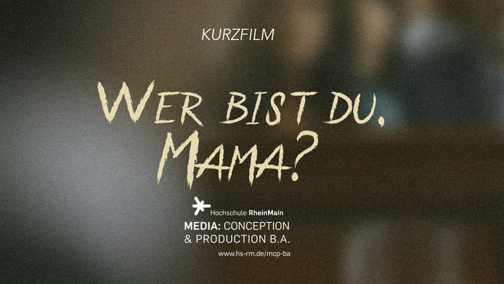 Kurzfilm „Wer bist du, Mama?“ campaign photo, 1 of 5