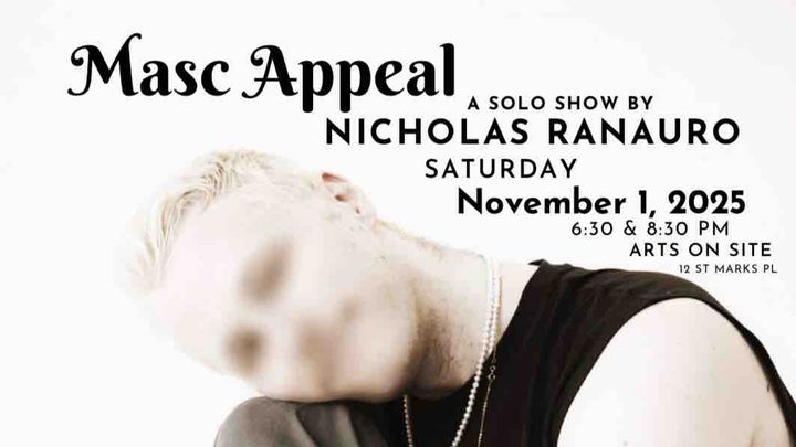 Nicholas's Solo Show: Masc Appeal on November 1st campaign photo, 1 of 3