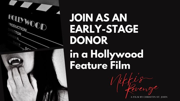 Join as an Early-Stage Donor in a Hollywood Feature Film campaign photo, 1 of 3