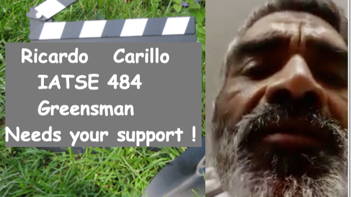 Fundraiser by Susan Gaedke McGill : RICARDO CARRILLO - IATSE Greensman ...