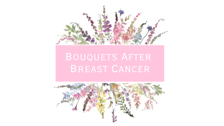 Bouquets After Breast Cancer campaign photo, 1 of 2