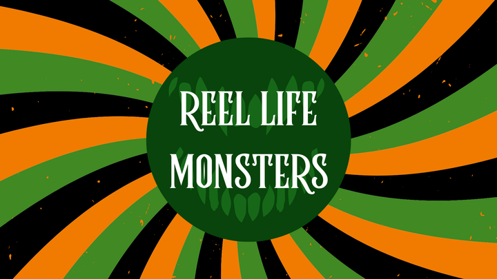 Reel Life Monsters: Help Fund Our Events campaign photo, 1 of 3