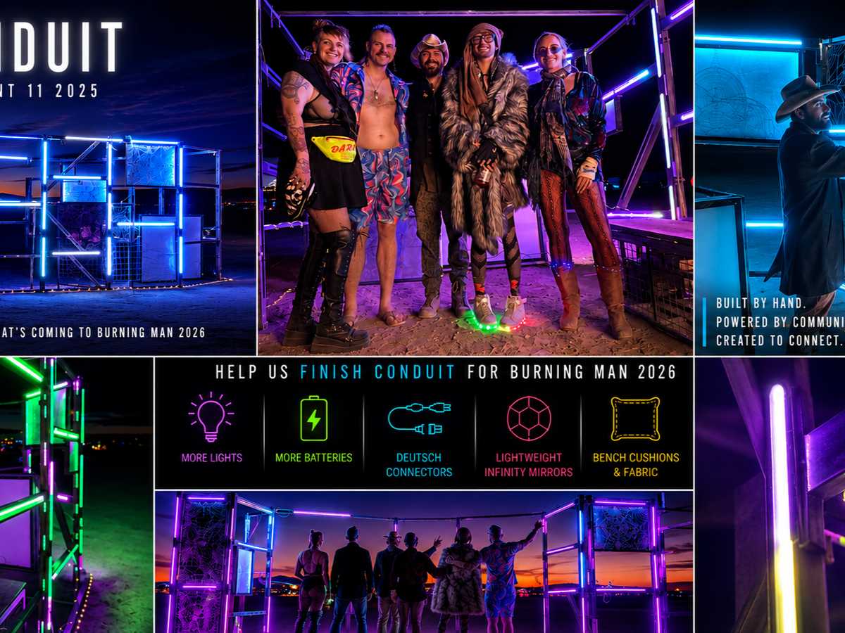 Help Us Finish Conduit for Burning Man 2026 campaign photo, 1 of 7