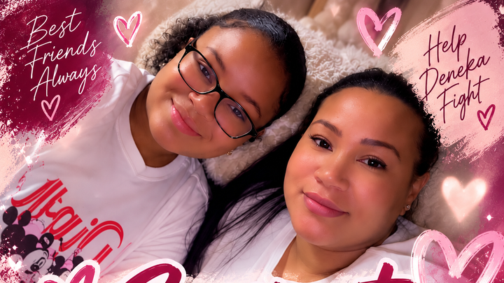 Help deneka fight and make memories❤️ campaign photo, 1 of 3