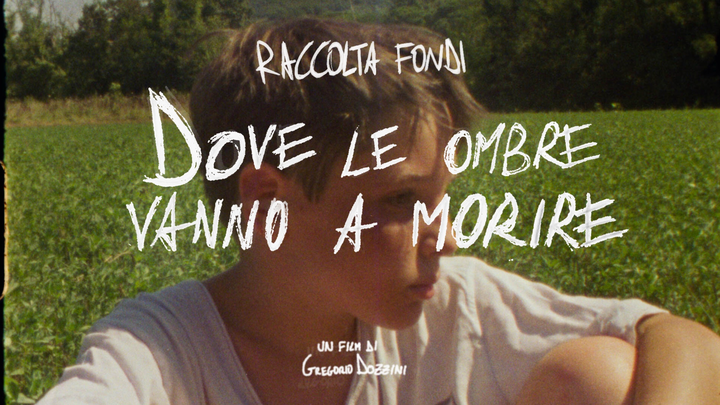 Dove le ombre vanno a morire- lungometraggio campaign photo, 1 of 6