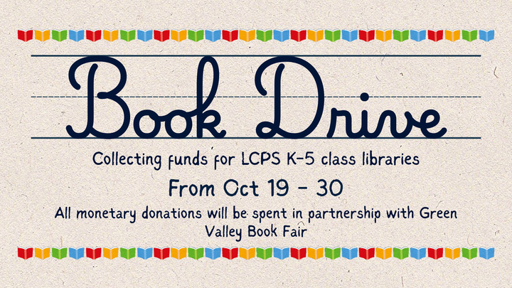 K-5 Book Drive for LCPS Class Libraries campaign photo, 1 of 3
