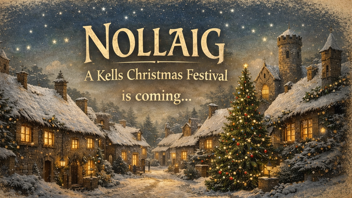 Kells Christmas Lights & Nollaig Festival Fundraiser campaign photo, 1 of 6