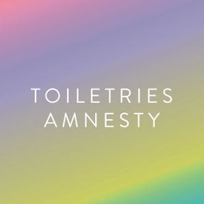Toiletries Amnesty