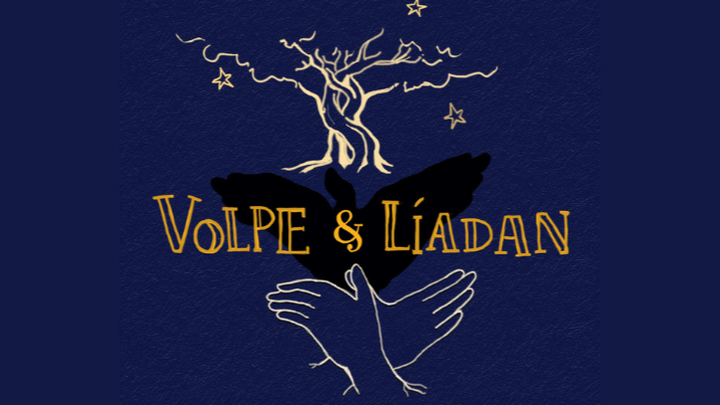 Volpe & Líadan: a play with music for all ages campaign photo, 1 of 4