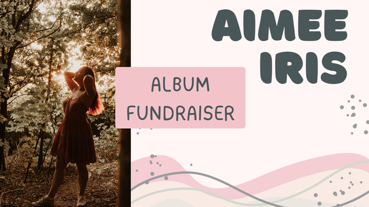 Aimee Iris Album Fundrasier campaign photo, 1 of 3