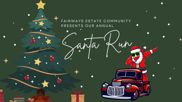 2025 Fairways Estate Community – Santa Run campaign photo, 1 of 8